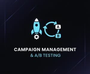 Campaign Management & A/B Testing