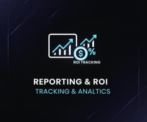 Reporting & ROI Tracking